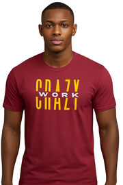 CRAZY WORK Tee – Burgundy
